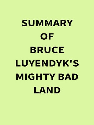 cover image of Summary of Bruce Luyendyk's Mighty Bad Land